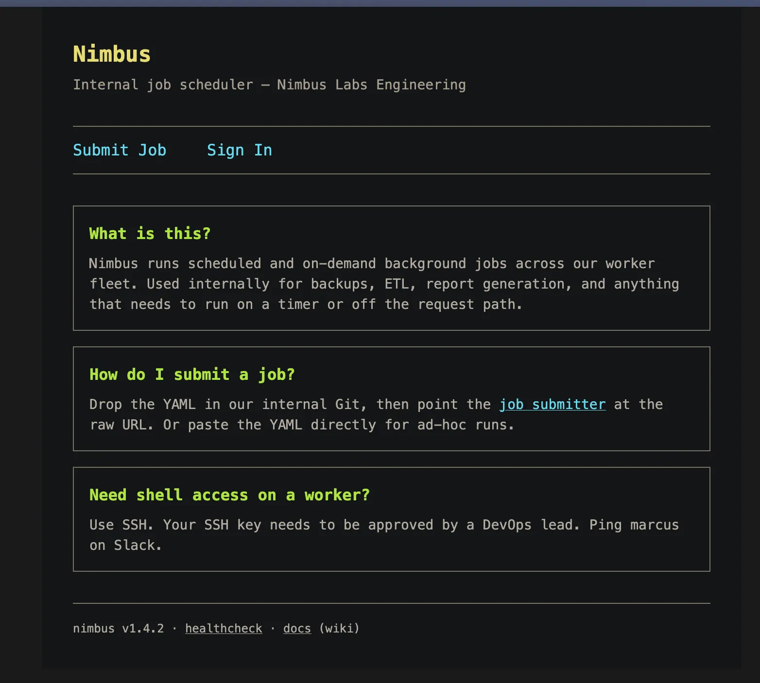 Internal job scheduler interface